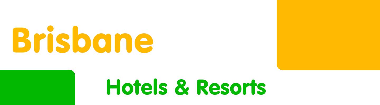 Best hotels & resorts in Brisbane - Rating & Reviews